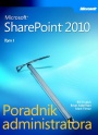 Microsoft SharePoint 2010 Poradnik Administratora  t. I i II