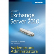 Microsoft Exchange Server 2010 Vademecum Administratora