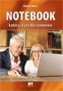 Notebook. Łatwy start dla seniorów