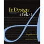 InDesign i tekst. Profesjonalna typografia w Adobe® InDesign®