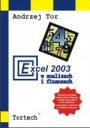 Excel 2003 w analizach i finansach