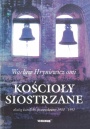 Kościoły siostrzane : dialog katolicko-prawosławny 1980-1991