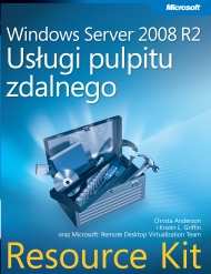 Windows Server 2008 R2 Usługi pulpitu zdalnego Resource Kit