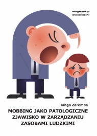 Mobbing jako patologiczne zjawisko w zarządzaniu zasobami ludzkimi