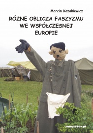 Różne oblicza faszyzmu we współczesnej Europie