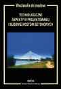 Technologiczne aspekty w projektowaniu i budowie mostów betonowych