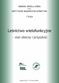 Leśnictwo wielofunkcyjne – stan obecny i przyszłość