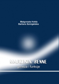 Marzenia senne. Geneza i funkcje