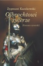 Olbrachtowi rycerze T.I