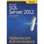 Vademecum Administratora Microsoft SQL Server 2012