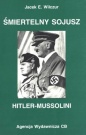 Śmiertelny sojusz Hitler-Mussolini