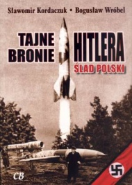 Tajne bronie Hitler - polski ślad