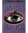 Arabia magica. Wiedza tajemna u Arabów przed islamem
