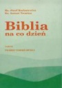 Biblia na co dzień. Tom III: VII - XXXIV tydzień zwykły