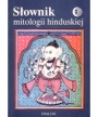 Słownik mitologii hinduskiej