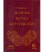 Podręczny słownik języka koptyjskiego