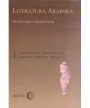 Literatura arabska. Dociekania i prezentacje. 1. Orientalizm romantyczny. Arabski romans rycerski