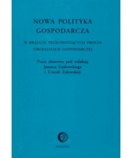 Nowa polityka gospodarcza w krajach przechodzących proces liberalizacji gospodarczej