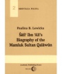 Šafi’ Ibn Ali’s Biography of the Sultan Qalawun