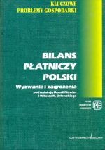 BILANS PŁATNICZY POLSKI. WYZWANIA I ZAGROŻENIA