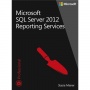 Microsoft SQL Server 2012 Reporting Services