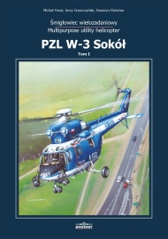 PZL W-3 Sokół Vol. I, Śmigłowiec wielozadaniowy (Multipurpose utility helicopter) - Monografia