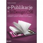 e-Publikacje w InDesign CS6: Projektowanie i tworzenie publikacji cyfrowych dla tabletów, czytników