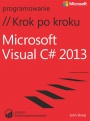 Microsoft Visual C# 2013 Krok po kroku