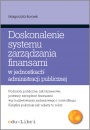 Doskonalenie systemu zarządzania finansami w jednostkach administracji publicznej