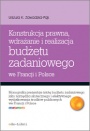 Konstrukcja prawna, wdrażanie i realizacja budżetu zadaniowego we Francji i Polsce