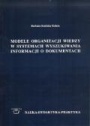 Modele organizacji wiedzy w systemach wyszukiwania informacji o dokumentach