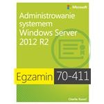 Egzamin 70-411: Administrowanie systemem Windows Server 2012 R2