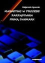 Marketing w procesie zarządzania firmą Danmark
