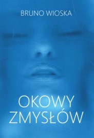 OKOWY ZMYSŁÓW