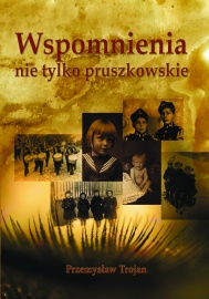 Wspomnienia nie tylko pruszkowskie