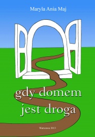 Gdy domem jest droga