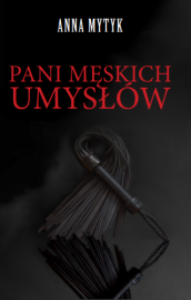 PANI MĘSKICH UMYSŁÓW