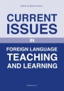 Current Issues in Foreign Language Teaching and Learning