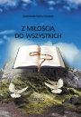 Z MIŁOŚCIĄ DO WSZYSTKICH. Część 2