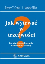 Jak wytrwać w trzeźwości