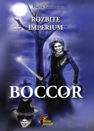 BOCCOR. ROZBITE IMPERIUM tom I