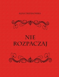 Nie rozpaczaj