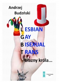 Lesbian, gay bisexual, trans… błazny króla