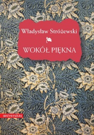 Wokół piękna. Szkice z estetyki