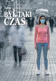 BYŁ TAKI CZAS