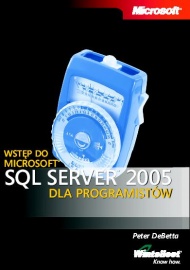 Wstęp do Microsoft SQL Server 2005 dla programistów