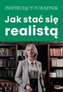 Jak stać się realistą