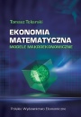 Ekonomia matematyczna. Modele makroekonomiczne