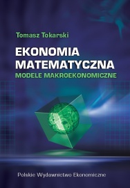 Ekonomia matematyczna. Modele makroekonomiczne