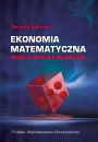 Ekonomia matematyczna. Modele mikroekonomiczne